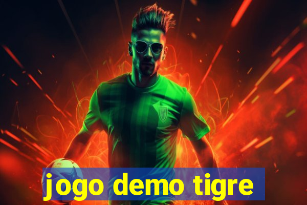 jogo demo tigre